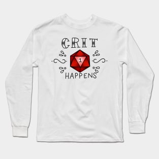 Crit Happens Long Sleeve T-Shirt